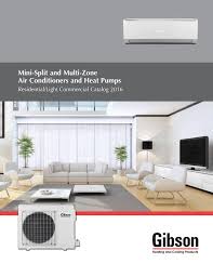 Gibson air conditioners are technically part of a higher line when it comes to price range. Mini Split And Multi Zone Air Conditioners And Heat Manualzz