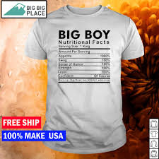 awesome big boy nutritional facts shirt