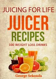 juicing for life juicer recipes 100