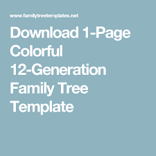Download 1 Page Colorful 12 Generation Family Tree Template