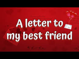a letter to my best friend a