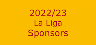 overview of the 2022 2023 la liga sponsors