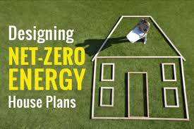 Designing Net Zero Energy House Plans