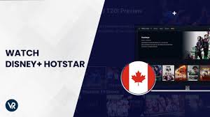how to watch hotstar in canada