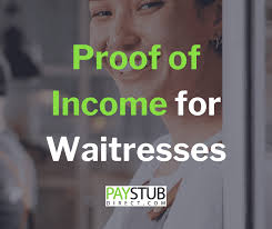 how to show proof of income for waitresses