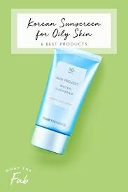 best korean sunscreen for oily skin types