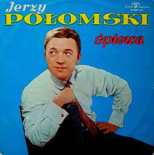 Kto by nie znał tych cudownych utworów wykonywanych przez jerzego połomskiego. Jerzy Polomski Jerzy Polomski Spiewa Veroffentlichungen Discogs