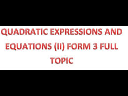 Quadratics Expressions And Equations