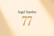 Angel Number: 7 Reasons Why You Are Seeing 77 | All Crystal