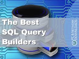 10 best sql query builders for 2023