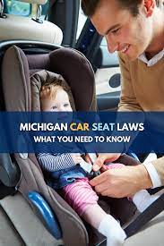 michigan car seat laws what you need
