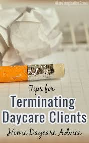 tips for terminating daycare clients