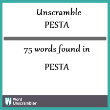 unscramble pesta unscrambled 75 words