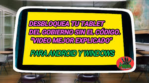 desbloquea la tablet mx windows y