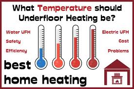 rature should underfloor heating