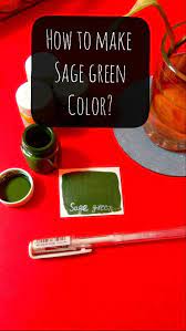 How To Make Sage Green Color Easy