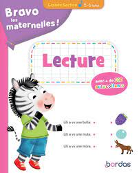 Bravo les maternelles - Lecture, Grande section, dès 5 ans * Cahier  d'activités/d'exercices | Bordas éditeur