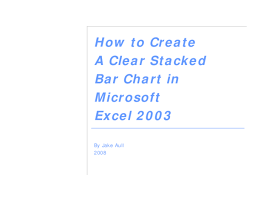 Pdf How To Create A Clear Stacked Bar Chart In Microsoft