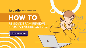remove spam reviews from a facebook
