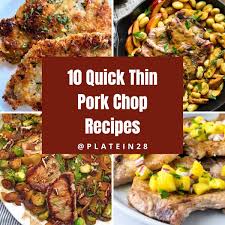 10 quick thin pork chop recipes platein28
