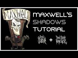 Гайд на максвелла | guide maxwell ru. Don T Starve Maxwell S Shadows Tutorial Youtube