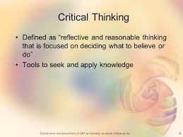 Easier Definitions Definition  Critical thinking is the art of analyzing  and evaluating thinking with a SlidePlayer