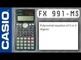 Casio Fx 991ms Polynomial Equation Of