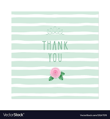 Thank You Card Rose On Stripped Background