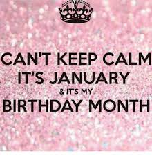 january its my birthday month metee