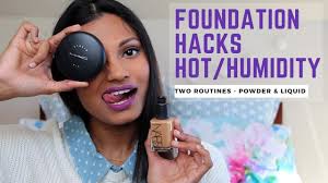 foundation hacks hot weather humidity