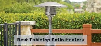 11 best tabletop patio heater reviews