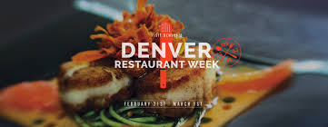 Denver Restaurant Week 2020 Visit Denver