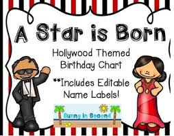 Hollywood Themed Birthday Chart A Star Is Born Classroom