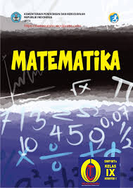 Hasil gambar untuk gambar buku matematika kelas 9 kurikulum 2013