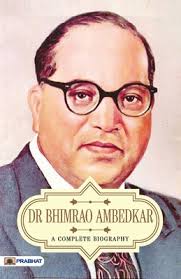 dr bhimrao ambedkar a complete