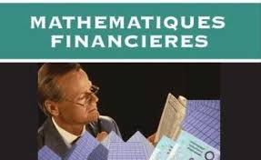 Mathématiques financières cours avec 110 exercices corrigés en pdf
