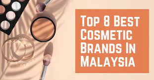 top 8 best cosmetic brands in msia 2023