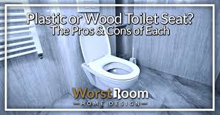 Plastic Or Wood Toilet Seat The Pros