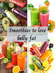 smoothies to lose belly fat fast
