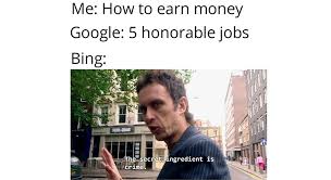 An element of a culture or system of behavior that what's the secret ingredient? Google Vs Bing Memes Stayhipp
