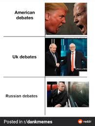 At least these 2020 presidential debate memes aren't a complete s**t show. American Debates Uk Debates Russian Debates 2020 Meme Comics And Memes