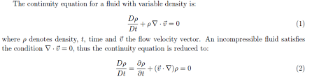 Check spelling or type a new query. Continuity Equation For A Fluid With Variable Density Physics Stack Exchange