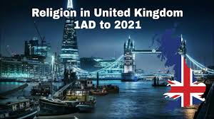 religion in united kingdom 1ad to 2021