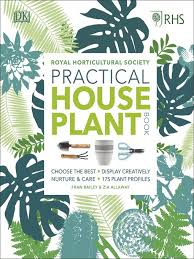 Rhs Practical House Plant Book The