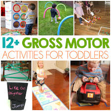 12 gross motor skills for toddlers i