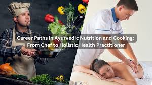 career paths in ayurvedic nutrition and