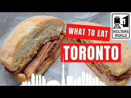 must eats in toronto you