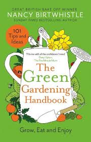 The Green Gardening Handbook By Nancy