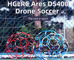 hglrc ares ds400 drone soccer the new