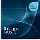 Risque Music: The Listening Library